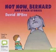 Buy Not Now, Bernard and Other Stories