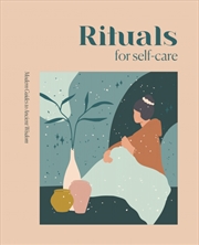 Rituals For Self Care | Hardback Book