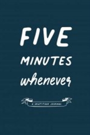 Five Minutes Whenever | Hardback Book