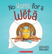 No Home For A Weta | Paperback Book
