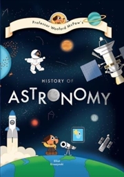 Buy Professor Wooford McPaw's History of Astronomy
