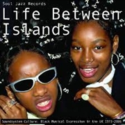 Buy Life Between Islands: Soundsystem Culture