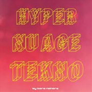 Buy Hyper Nu Age Tekno