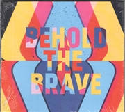 Buy Behold The Brave
