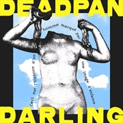 Buy Deadpan Darling