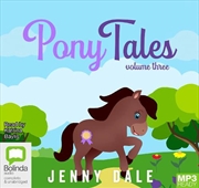 Buy Pony Tales Volume 3