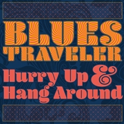 Buy Hurry Up And Hang Around
