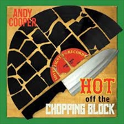 Buy Hot Off The Chopping Block