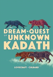 Buy The Dream-quest Of Unknown Kadath (Weird Fiction)