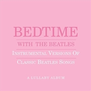 Buy Bedtime With Beatles: A Lullaby Album (Blue)
