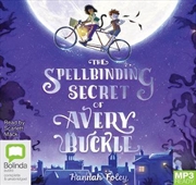 Buy The Spellbinding Secret of Avery Buckle