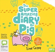 Buy The Super Amazing Diary of Pig