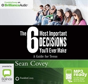 Buy The 6 Most Important Decisions You'll Ever Make