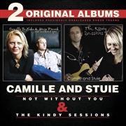 Not Without You and The Kindy Sessions | CD