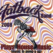 Buy Plays House Music 2008 (music To Pump U Up)