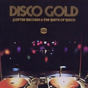 Buy Disco Gold- Scepter Records and The Birth Of Disco