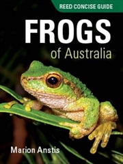 Buy Reed Concise Guide: Frogs of Australia