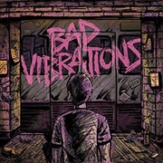 Buy Bad Vibrations