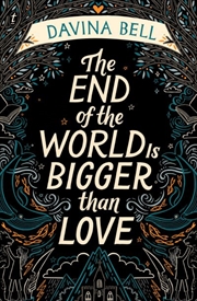 Buy The End of the World Is Bigger than Love