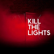 Buy Kill The Lights