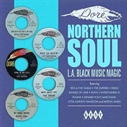 Buy Dore Northern Soul: L.A. Black Music Magic