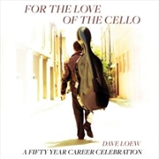 For The Love Of The Cello - 50th Ann Edition | CD
