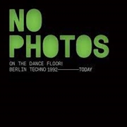Buy No Photos On The Dance Floor