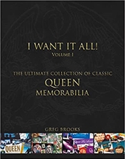 Queen - I Want It All - The Ultimate Collection Of Memorabilia | Hardback Book