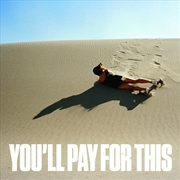 Buy Youll Pay For This