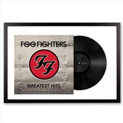 Buy Framed Foo Fighters Greatest Hits Vinyl Album Art