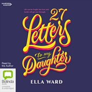Buy 27 Letters to My Daughter