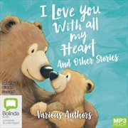 Buy I Love You With All My Heart and Other Stories