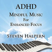 Buy ADHD Mindful Music For Enhanced Focus