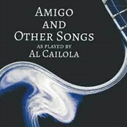 Buy Amigo And Other Songs