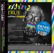 Buy Nothing Is True And Everything