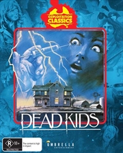 Dead Kids | + CD - Ozploitation Classics #16 | Blu-ray