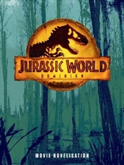 Jurassic World Dominion Movie Novel | Paperback Book