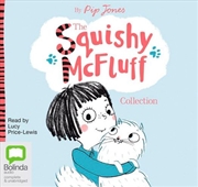 Buy The Squishy McFluff Collection