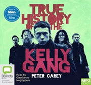 Buy True History of the Kelly Gang