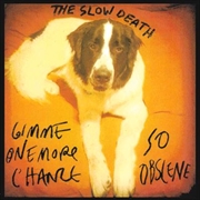 Gimme One More Chance/So Obscene | Vinyl