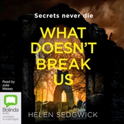 What Doesnt Break Us | Audio Book