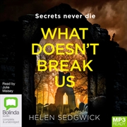 What Doesnt Break Us- MP3 | Audio Book