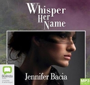 Buy Whisper Her Name