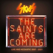 Saints Are Coming - Live And Acoustic 2007-2021 | CD