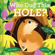 Who Dug This Hole? | Board Book