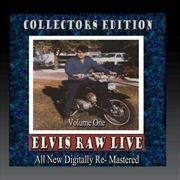 Buy Elvis Raw Live Volume 1
