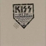 Buy Kiss Off The Soundboard - Live At Donington 17 August 1996