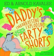 Daddy's Embarrassing Exploding Farty Shorts | Hardback Book