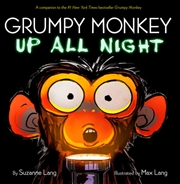 Grumpy Monkey Up All Night | Hardback Book