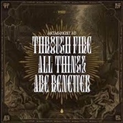 Buy Through Fire All Things Are Renewed